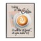 Stupell Industries Today Is Like Coffee Framed Giclee Wall Art Design by House Fenway